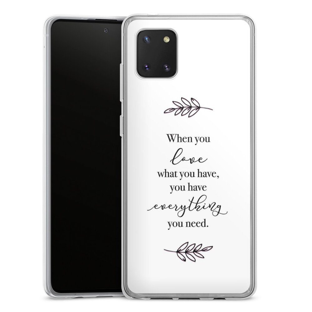 Handyhülle Liebe Spruch Statement When You Love What You Have