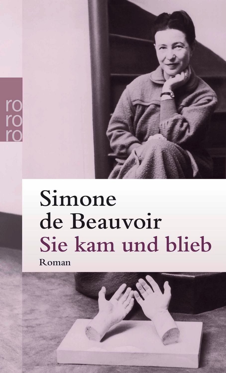 Sie kam und blieb / Simone de Beauvoir