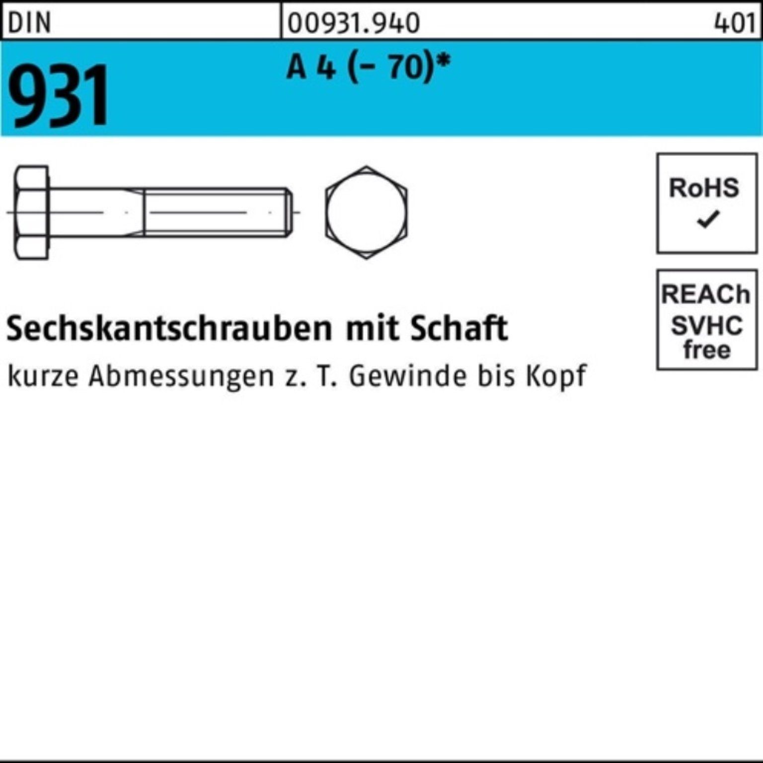 Reyher Sechskantschraube 100er Pack Sechskantschraube DIN 931 Schaft M12x 55 A 4 (70) 50 Stü