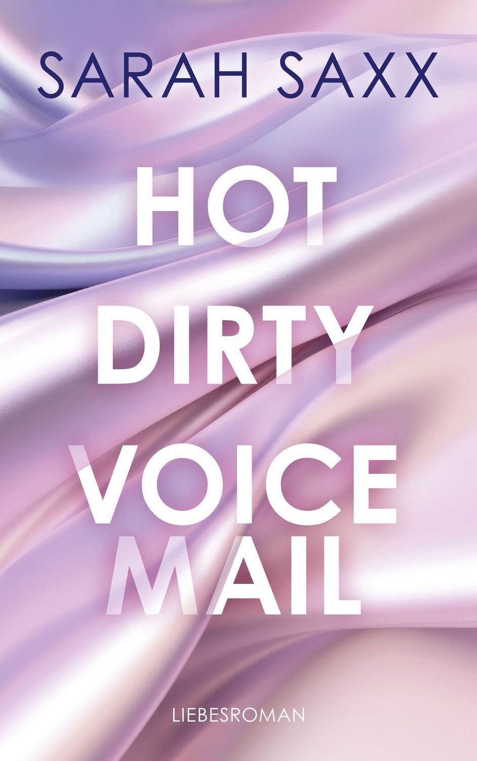 Hot Dirty Voicemail / Sarah Saxx, X