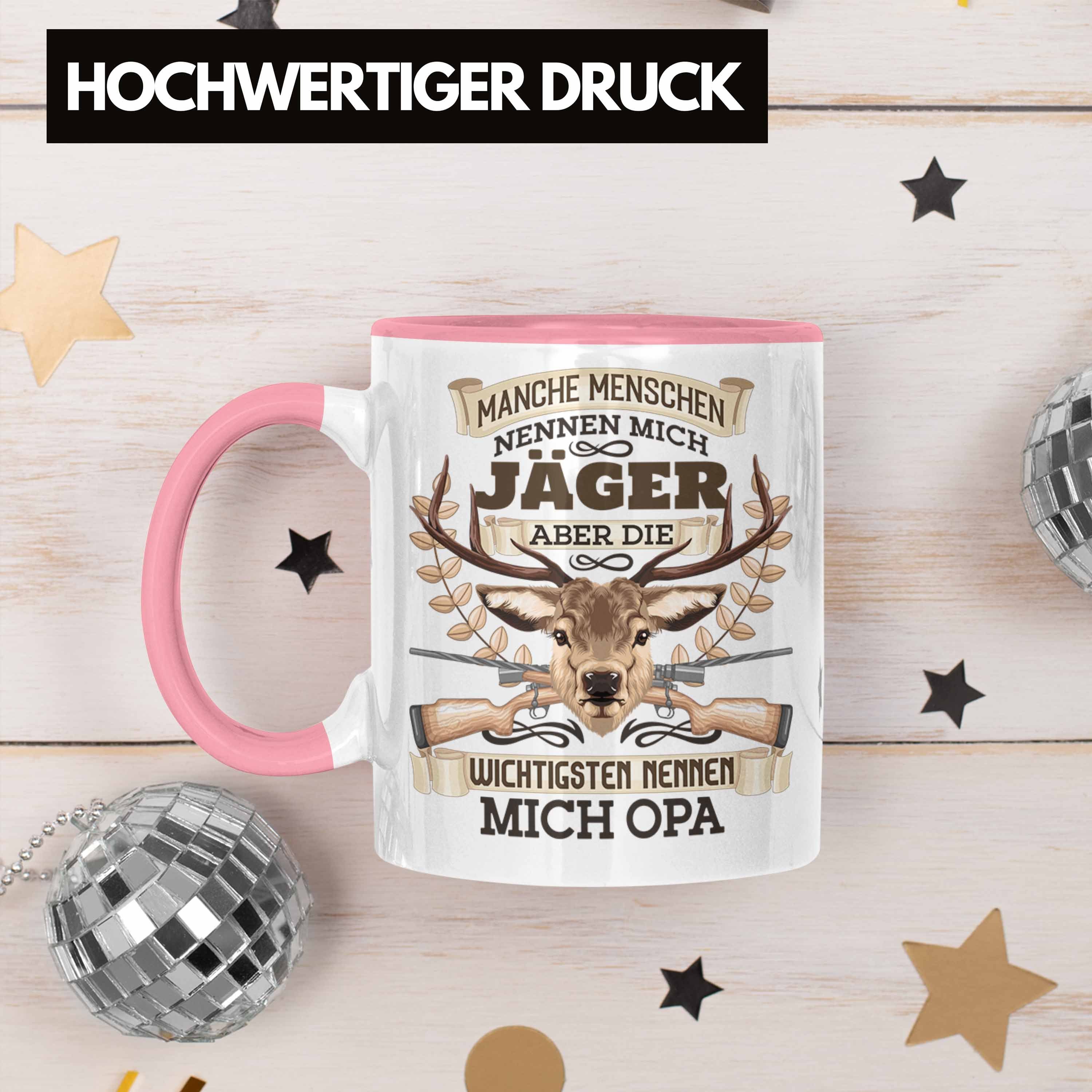 Tasse Spruch Geschenk Nennen Wichtigsten Jagen Tasse Trendation Jäger Rosa OPa Mich Die Opa