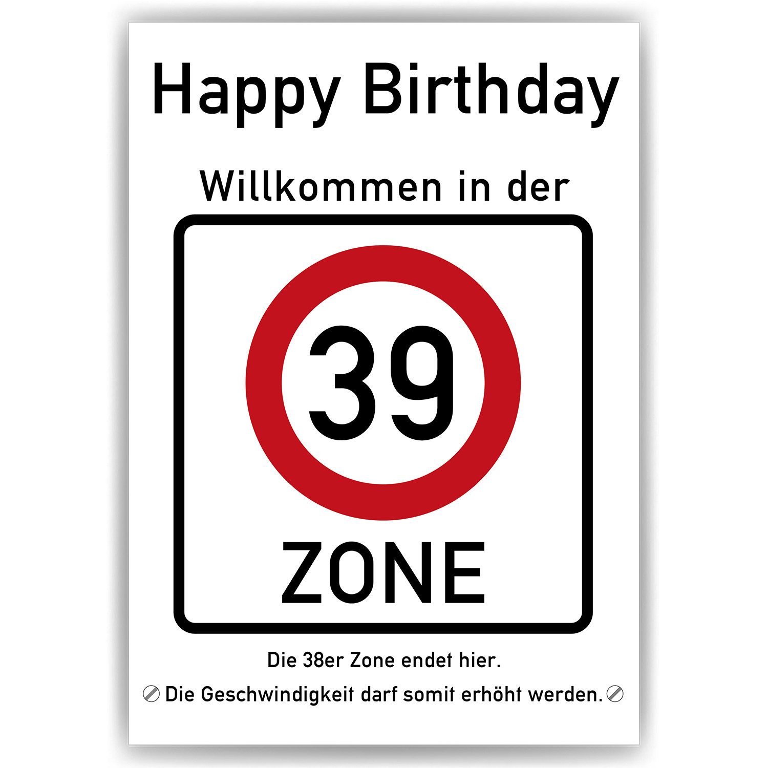 Tigerlino Poster 39. Geburtstag Geschenk Verkehrszeichen Karte Happy