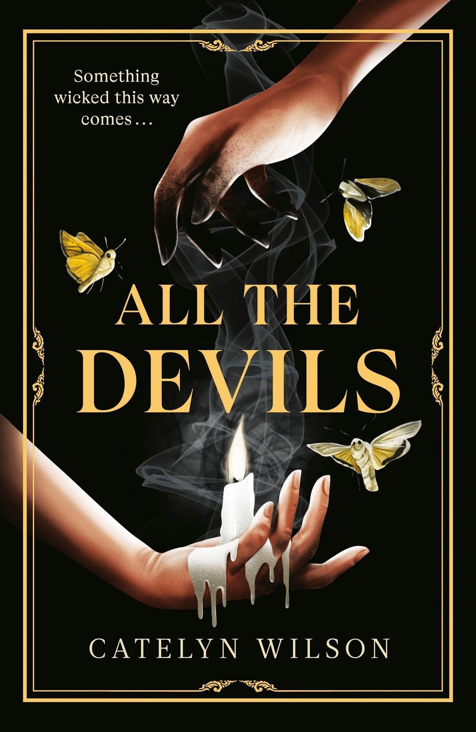 All The Devils / Catelyn Wilson
