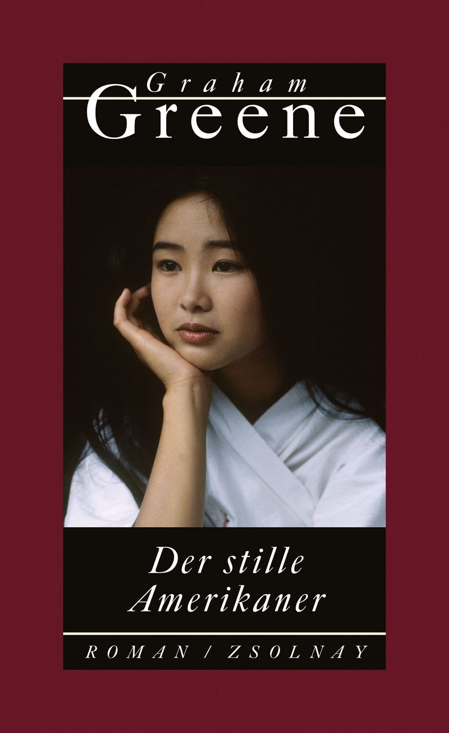 Der stille Amerikaner / Graham Greene, Roman