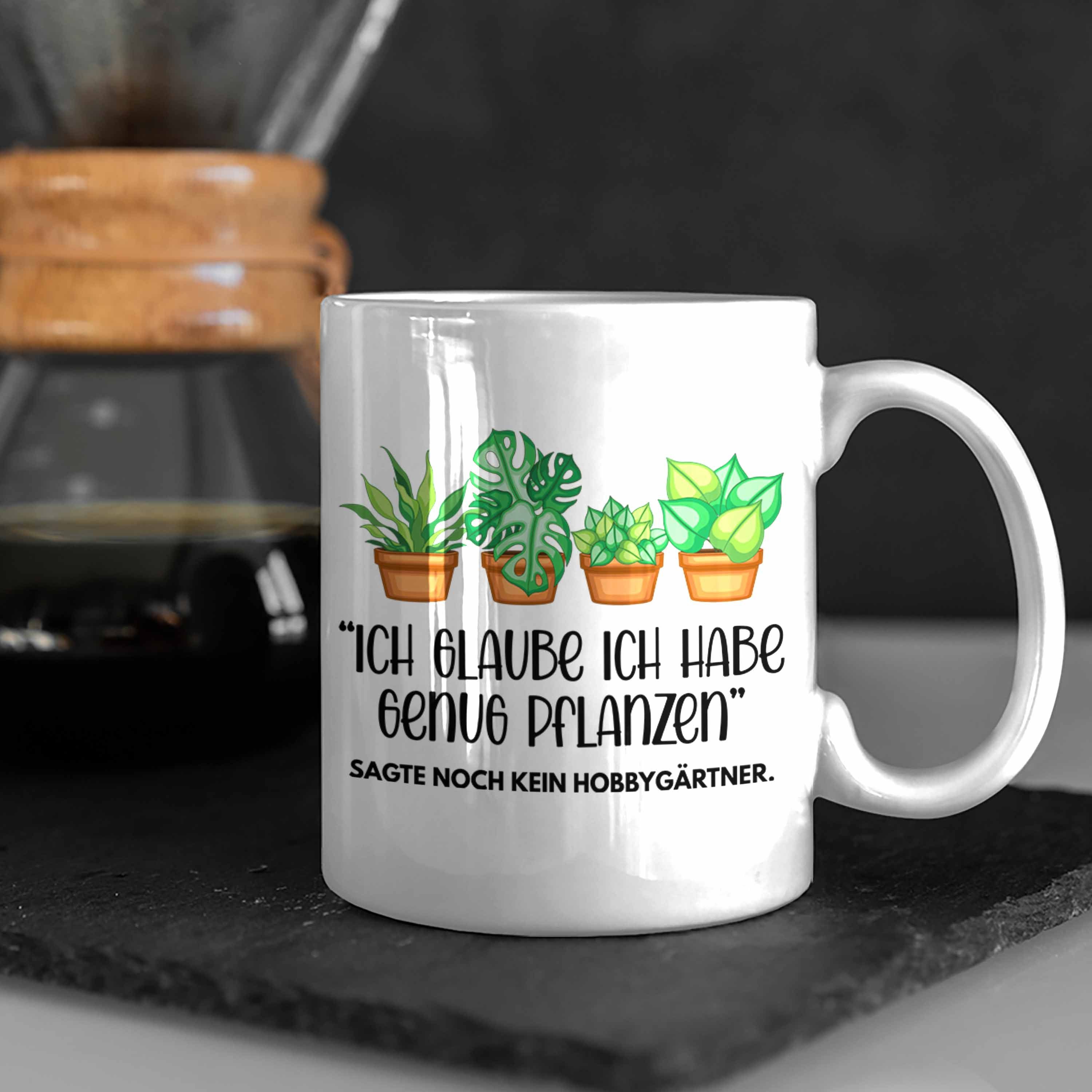 Kaffeetasse Glaube - Trendation Habe Geschenk Opa Trendation Genug Ich Gärtner Tasse Ich Pflanzen Geschenk Oma Weiss Hobbygärtner Tasse