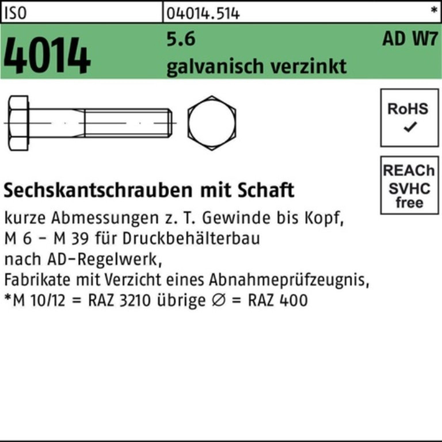 Schaft Sechskantschraube Sechskantschraube 4014 5.6 100 W7 ISO Pack 100er M20x galv.verz Bufab