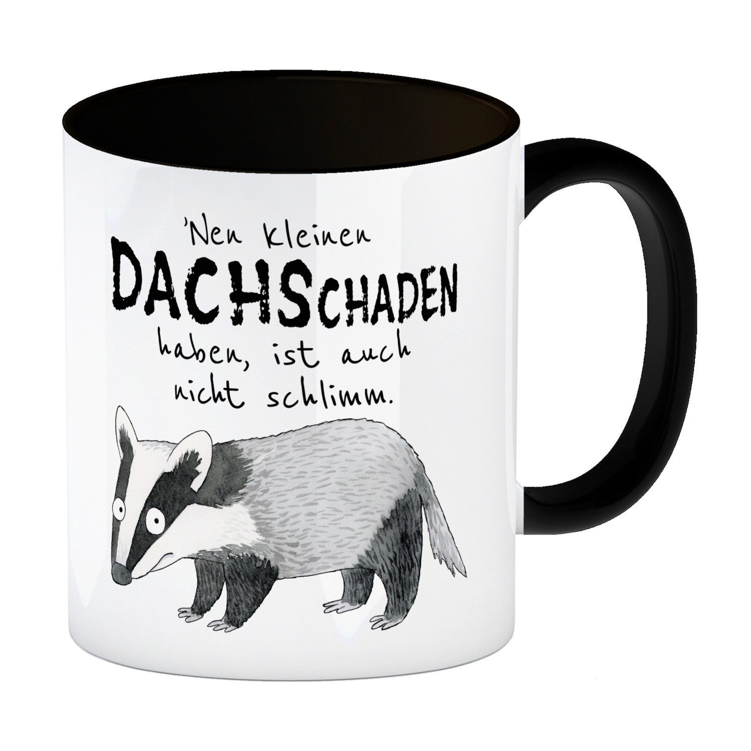 Tasse Dachs Kaffeebecher in schwarz mit Spruch Kleiner Dachschaden nicht