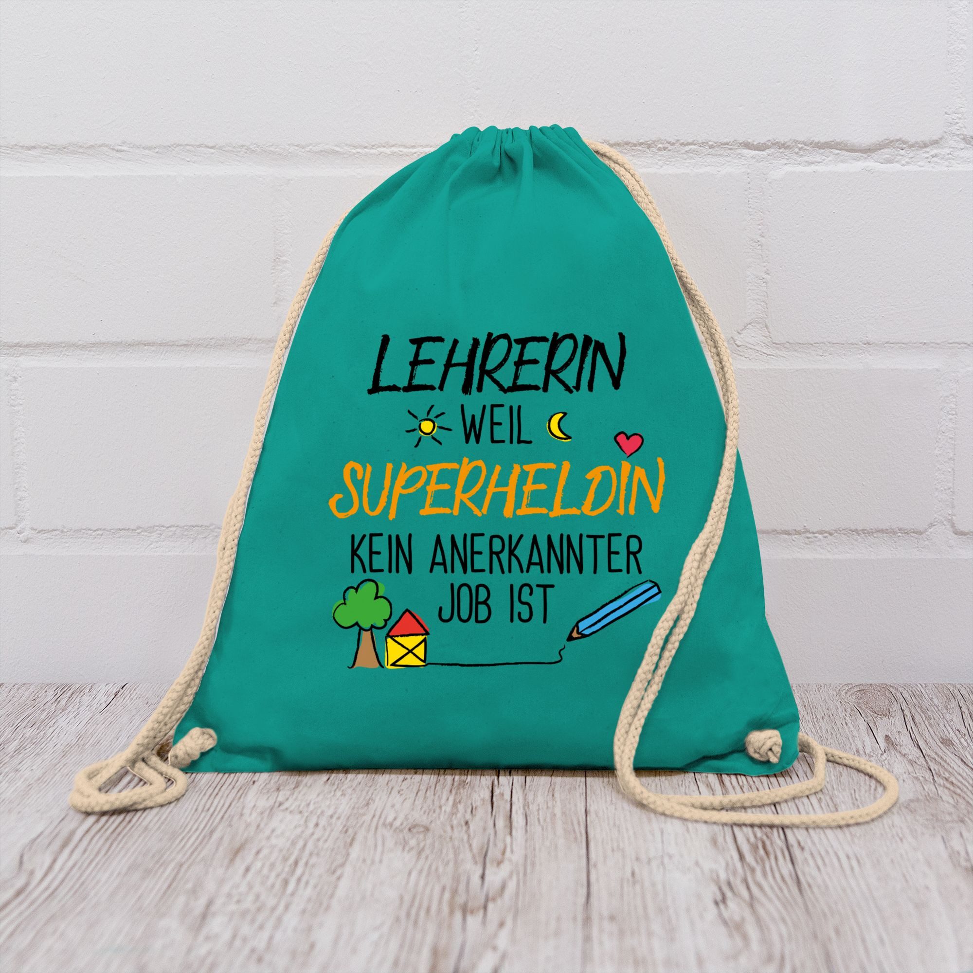 Shirtracer Turnbeutel Lehrerin weil Superheldin kein anerkannter Job ist I Geschenk Lehrerin, Lehrerin