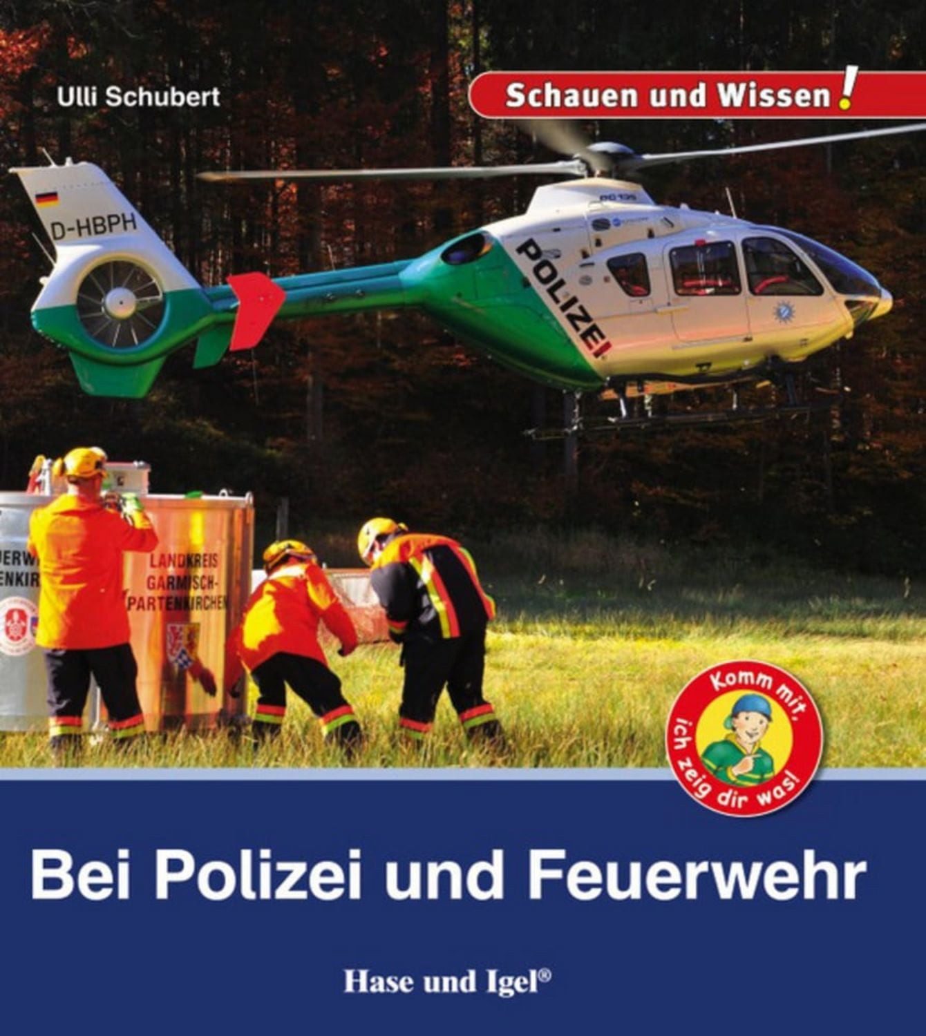 Bei Polizei und Feuerwehr / Ulli Schubert
