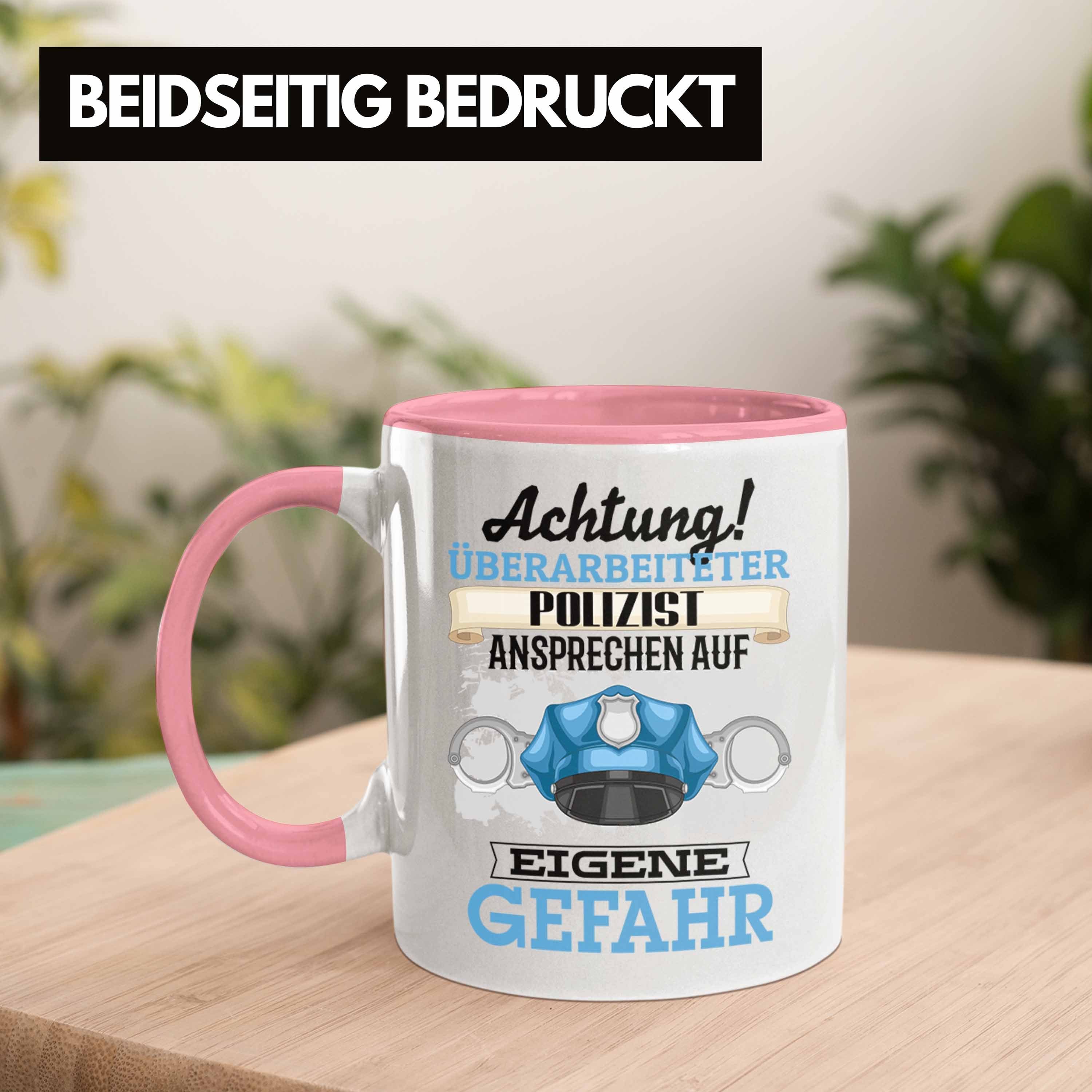 Trendation Geschenkidee Tasse Geschenk Lustiger für Tasse Kaffeebecher Polizist Spruch Rosa