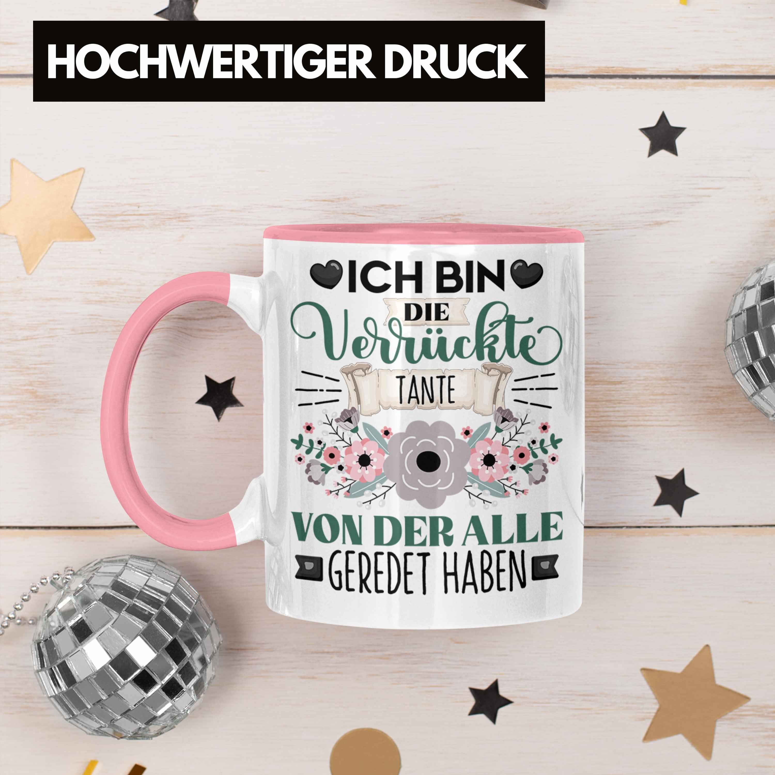 Trendation Tasse Tasse Die Tante Bin Geschenk Verrückt Ich Geschenkidee Rosa Lustiger Spruch