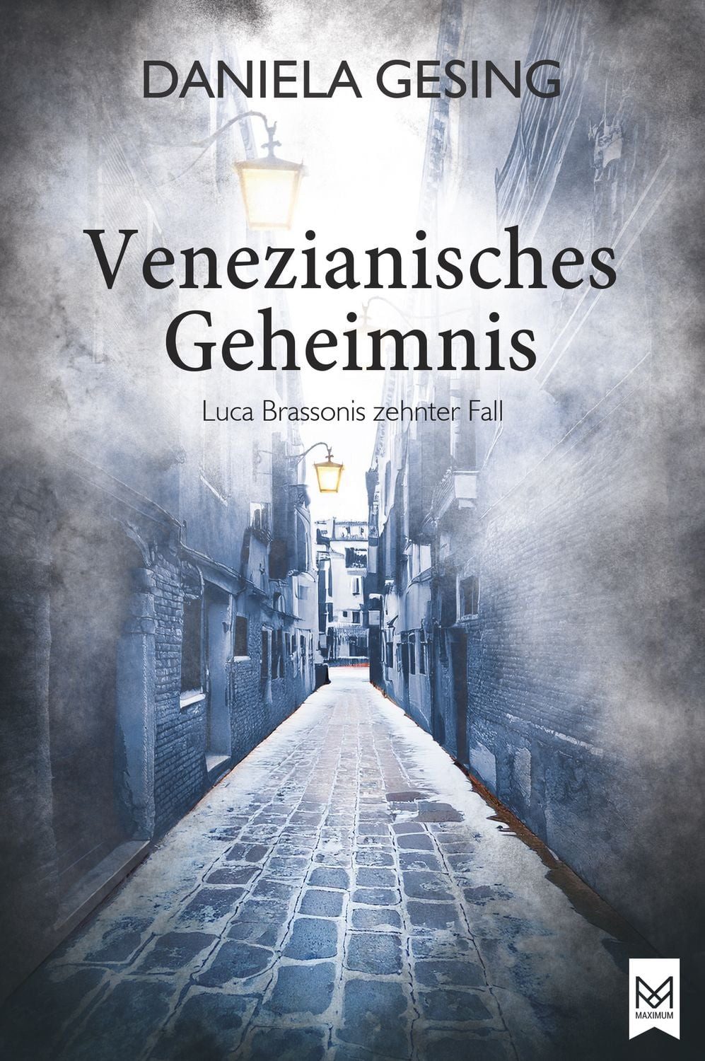 Venezianisches Geheimnis / Daniela Gesing