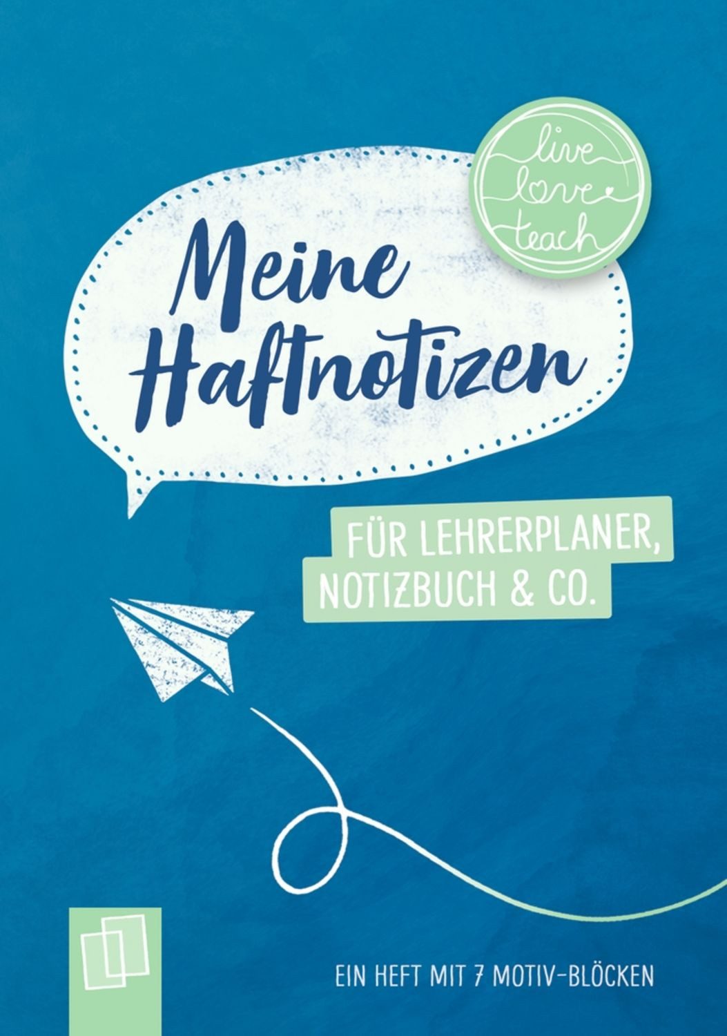 Meine Haftnotizen für Lehrerplaner, Notizbuch & Co. / Redaktionsteam Verlag an der Ruhr