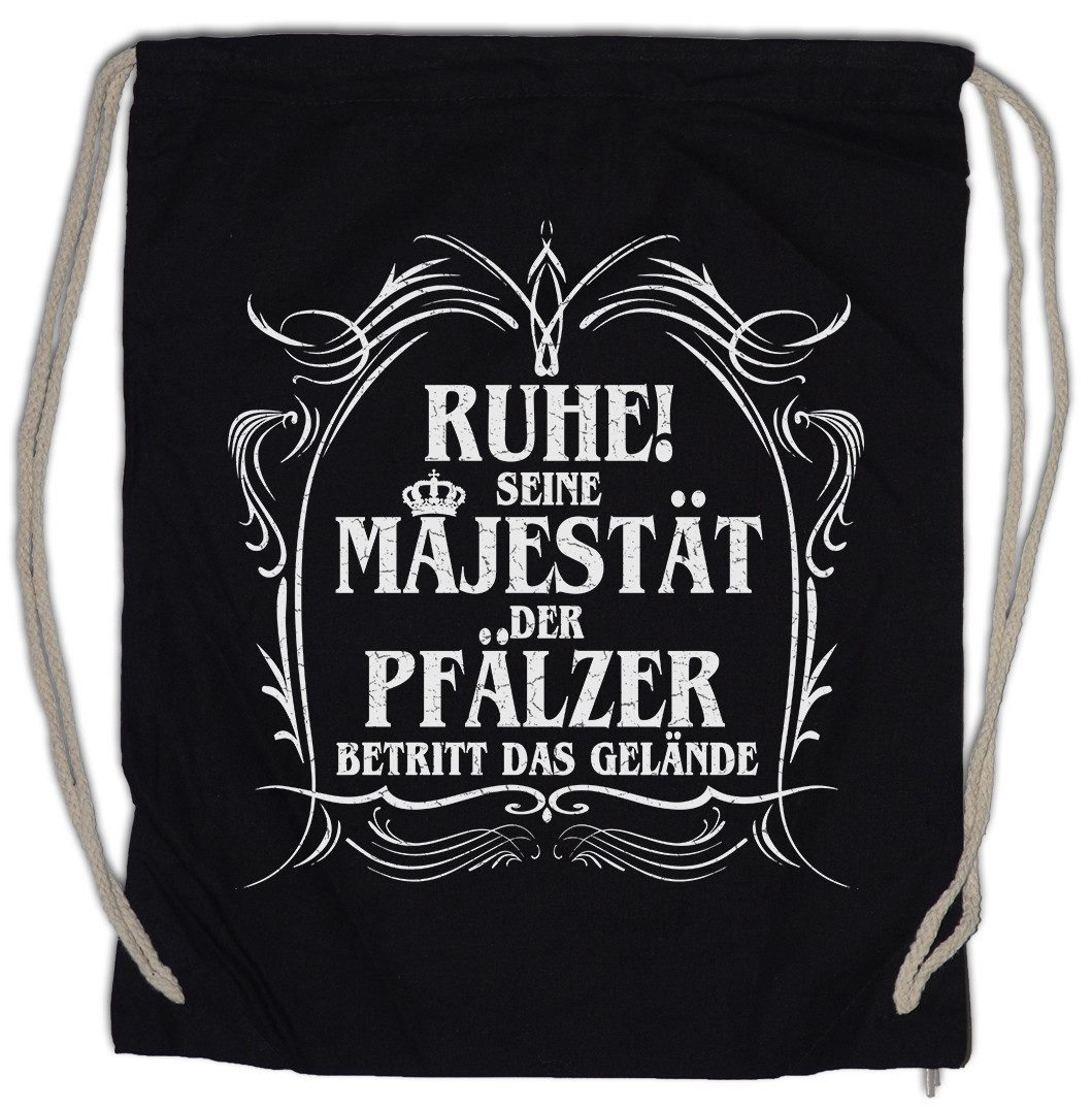 Turnbeutel Seine Majestät Der Pfälzer Turnbeutel Pfalz Bundesland Region Fun Spaß