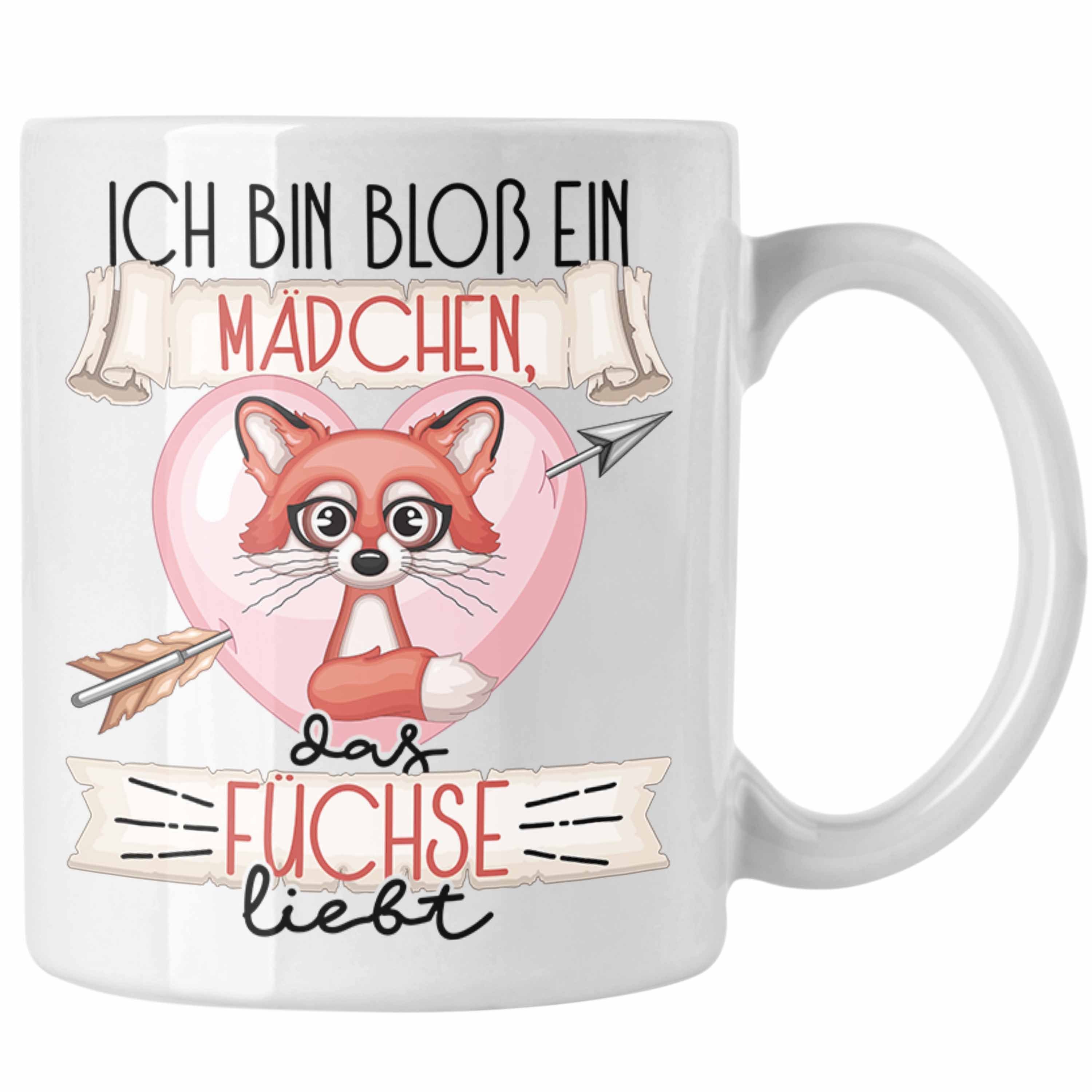 Trendation Tasse Fuchs Tasse Geschenk Frauen Ich Bin Bloß Ein Mädchen Das Füchse Liebt Weiss