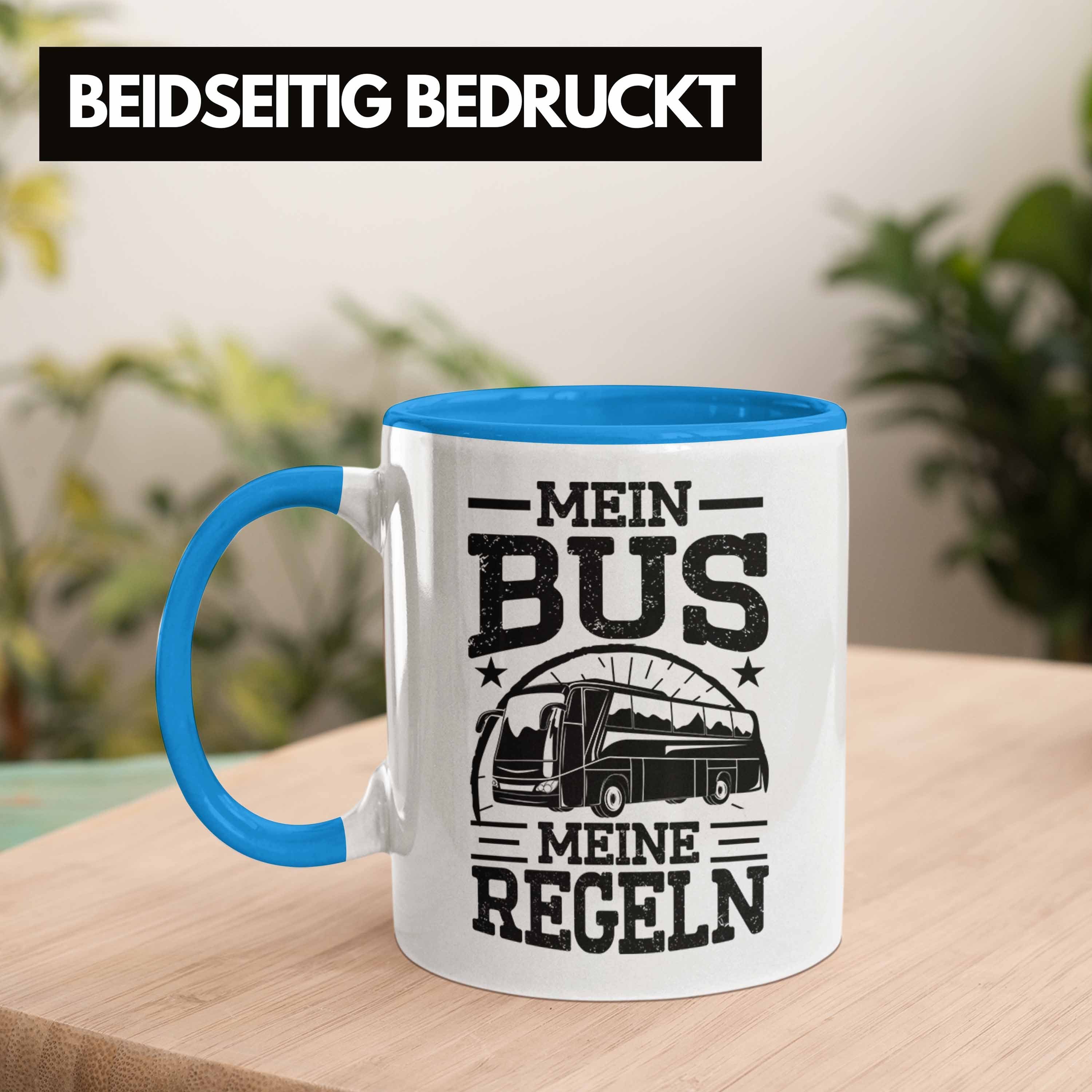 Tasse Mein Busfahrer Spruch Bus Trendation Busfahrerin Regeln Geschenk Tasse Blau Lustiger - Trendation Meine