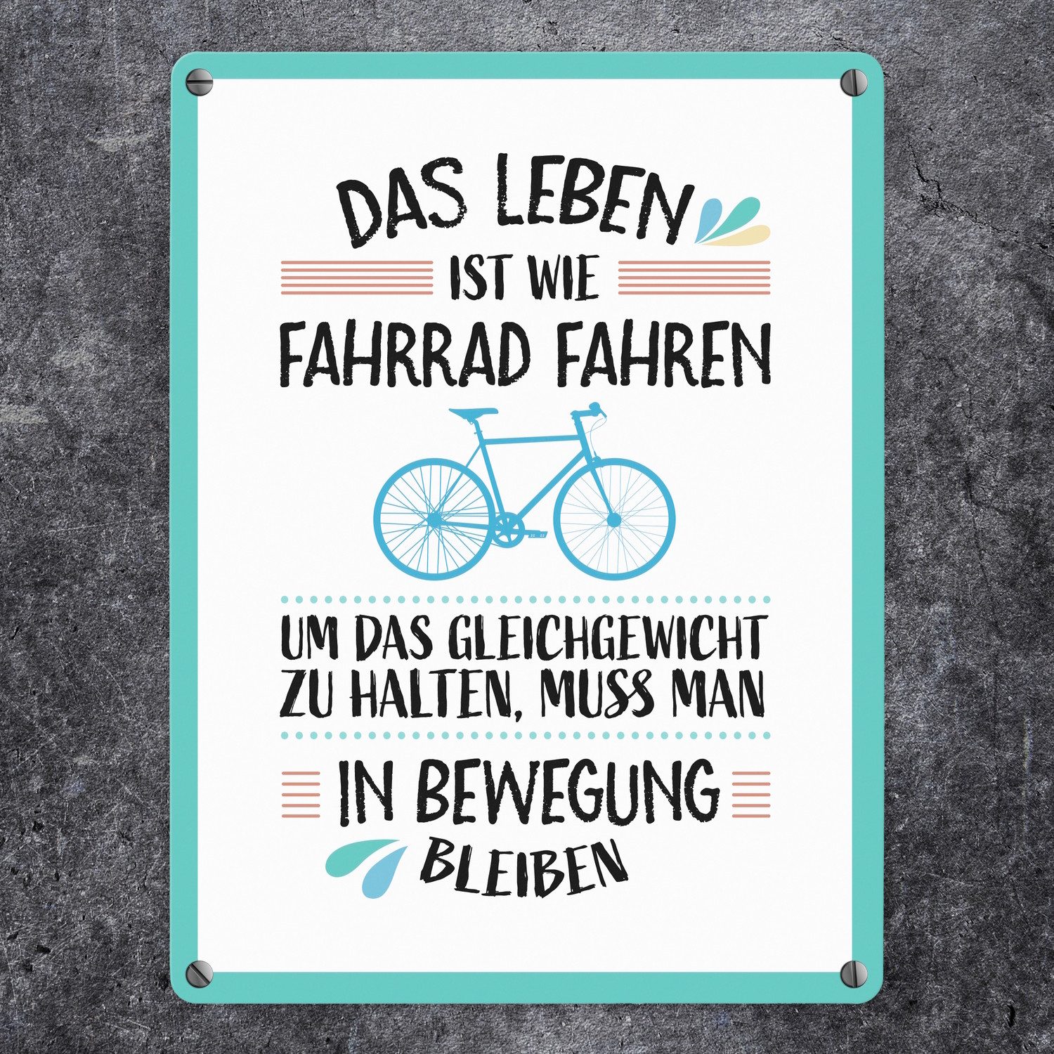 speecheese Metallschild Das Leben ist wie Fahrrad fahren Metallschild in hell Weisheit Hobby