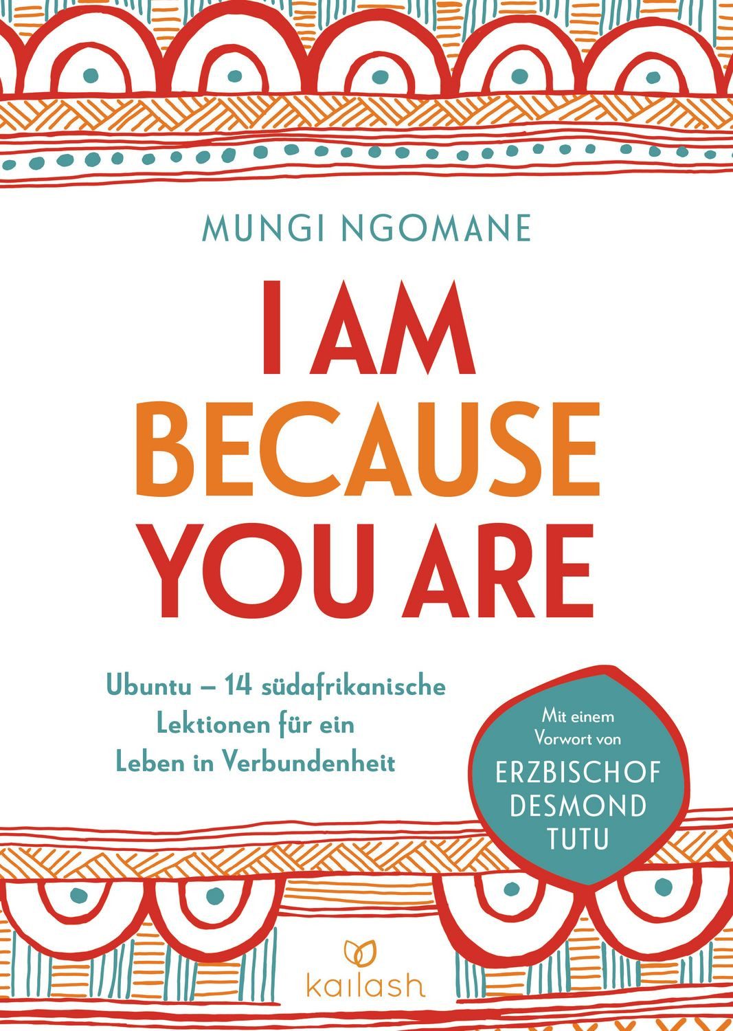 I am because you are / Mungi Ngomane
