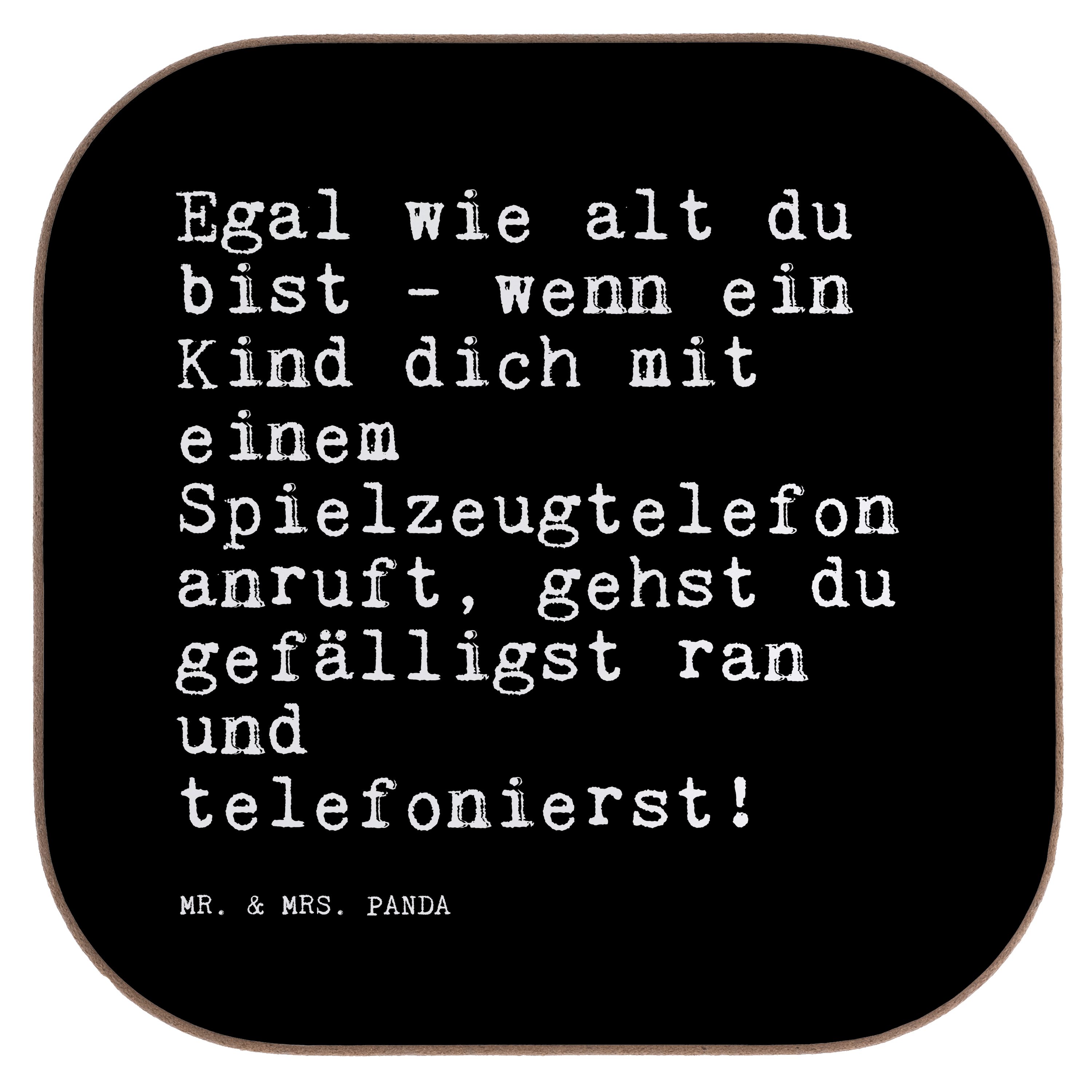 Mrs. Geschenk, - Getränkeuntersetzer Schwarz Un, Mr. - Kinder, du... wie Weisheiten, alt 1-tlg. Panda Egal Kind, &