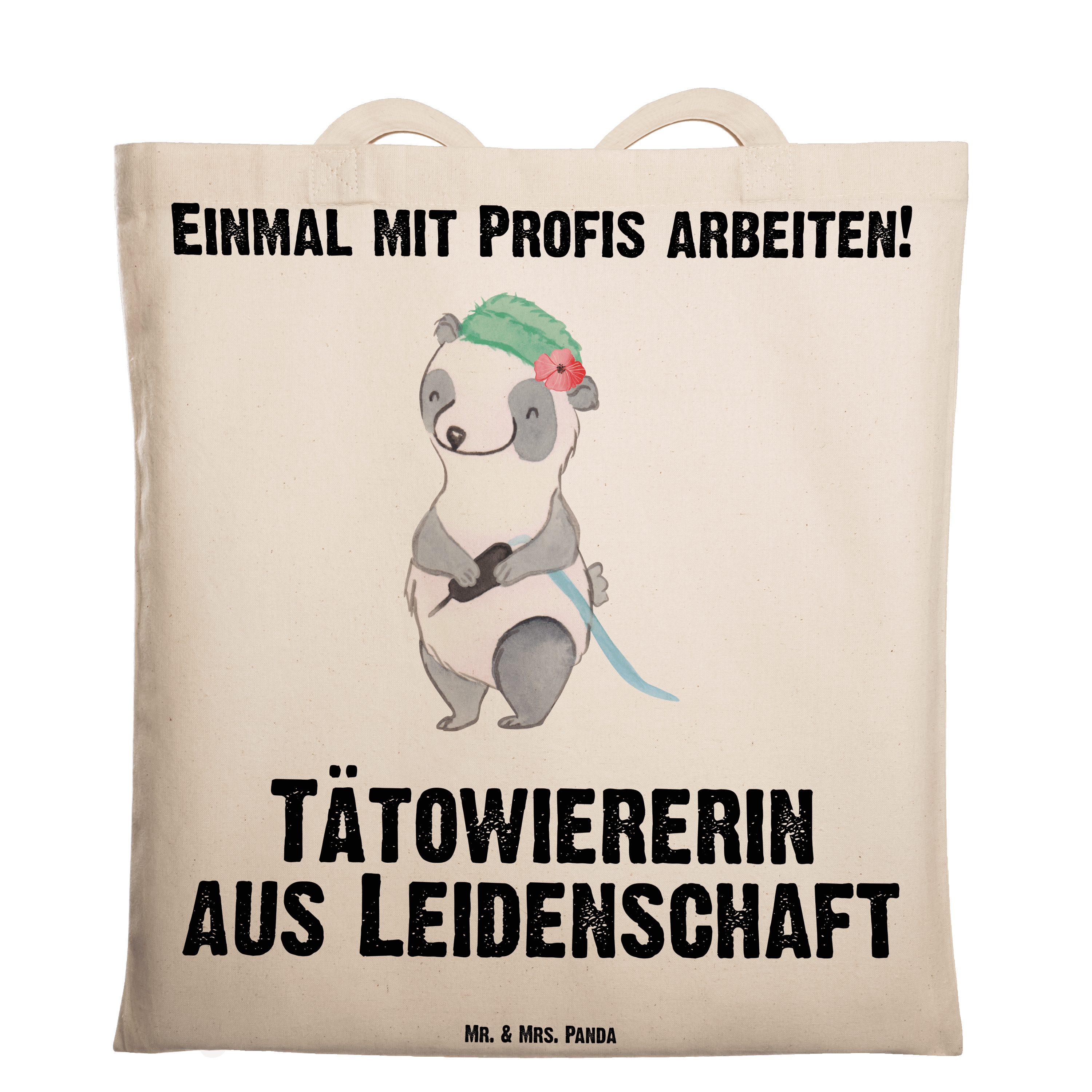 Mr. & Mrs. Panda Tragetasche Tätowiererin aus Leidenschaft - Transparent - Geschenk, Kollegin, Jut (1-tlg)