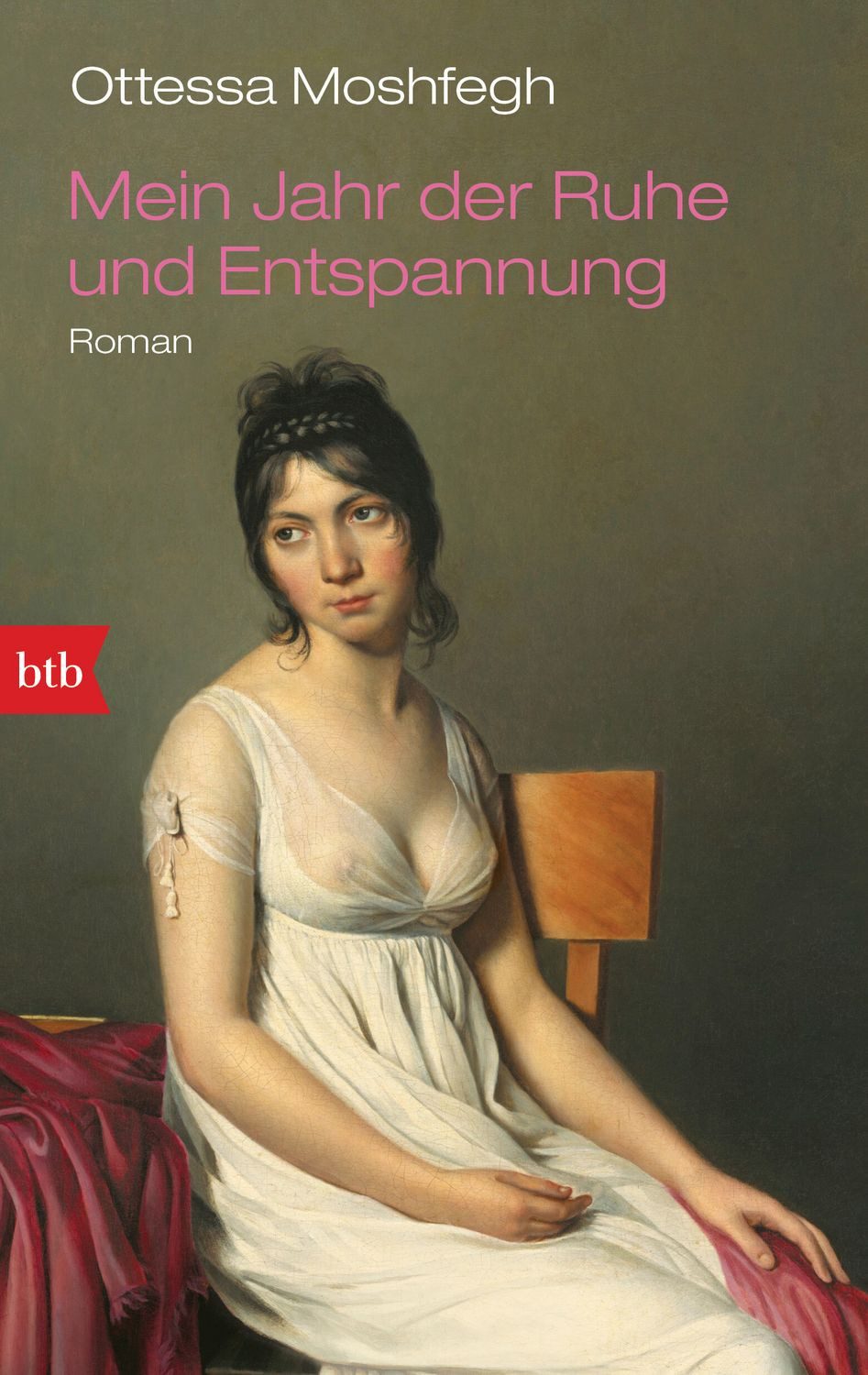 Mein Jahr der Ruhe und Entspannung / Ottessa Moshfegh
