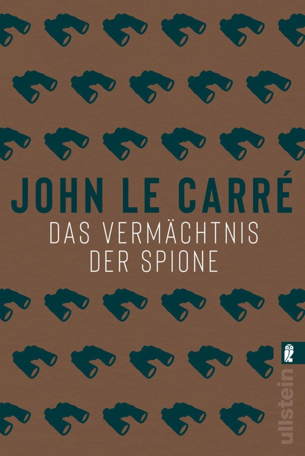 Das Vermächtnis der Spione / John le Carré