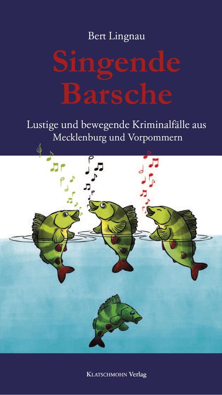 Singende Barsche / Bert Lingnau