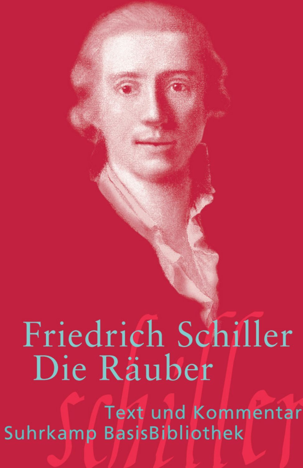 Die Räuber / Friedrich Schiller