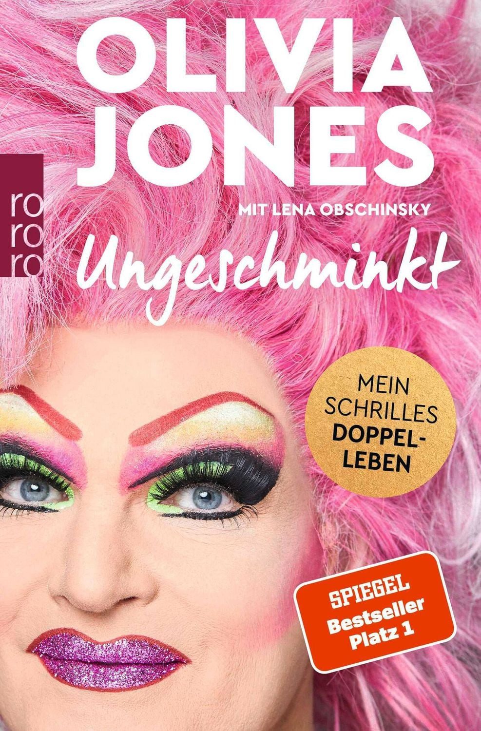 Ungeschminkt / Olivia Jones