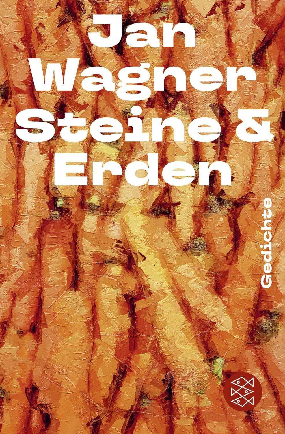 Steine & Erden / Jan Wagner