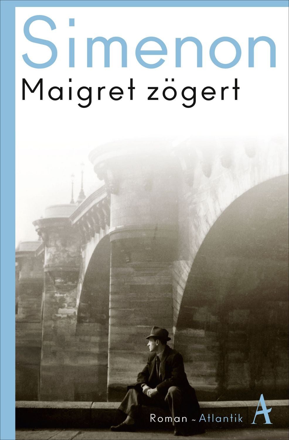 Maigret zögert / Georges Simenon