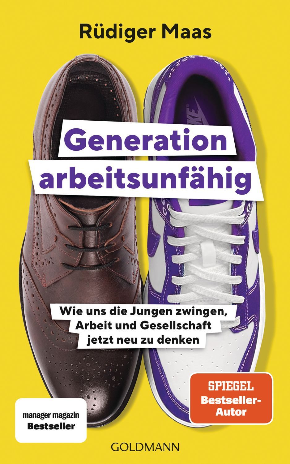 Generation arbeitsunfähig / Rüdiger Maas