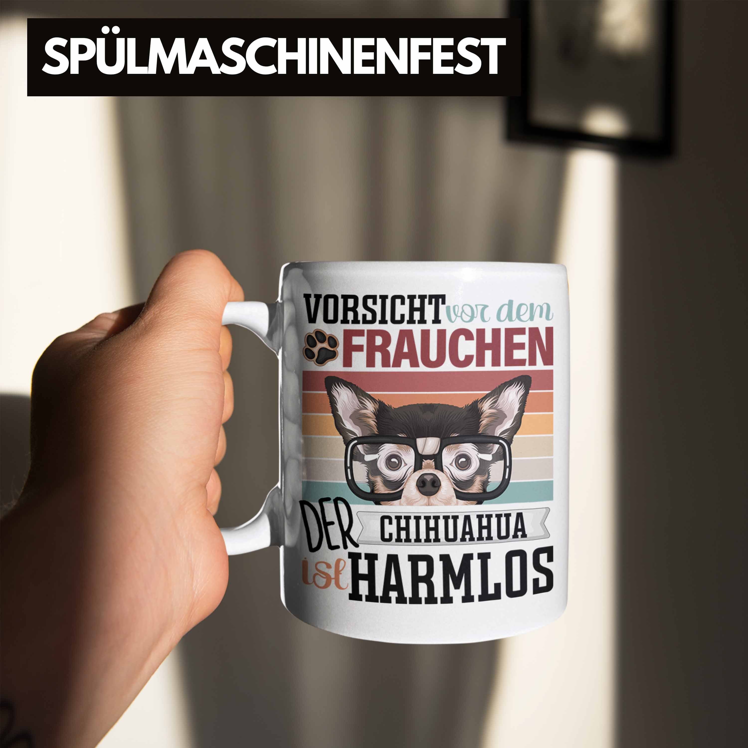 Chihuahua Frauchen Weiss Spruch Lustiger Geschenki Tasse Geschenk Tasse Besitzerin Trendation