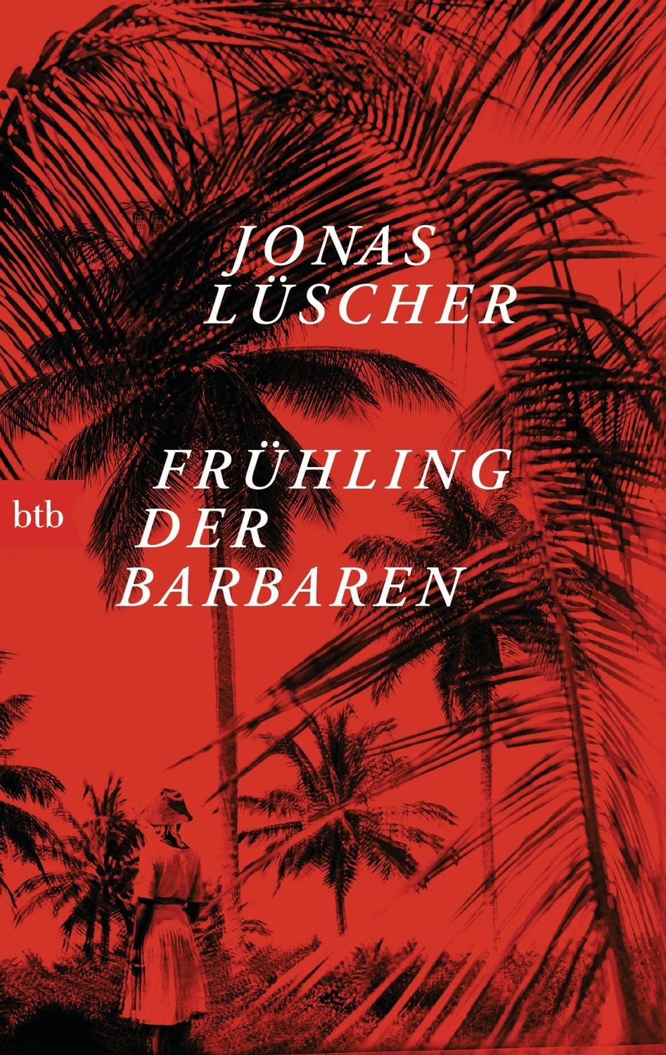 Frühling der Barbaren / Jonas Lüscher, Roman