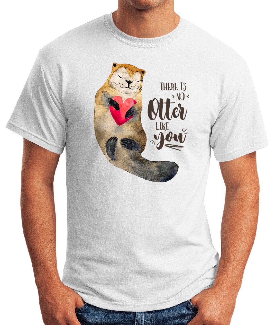 MoonWorks Print-Shirt Herren Moonworks® you verliebt lustig Geschenk Print Fun-Shirt Liebe like Freund There Love Spruch Quote T-Shirt is no otter mit Freundin