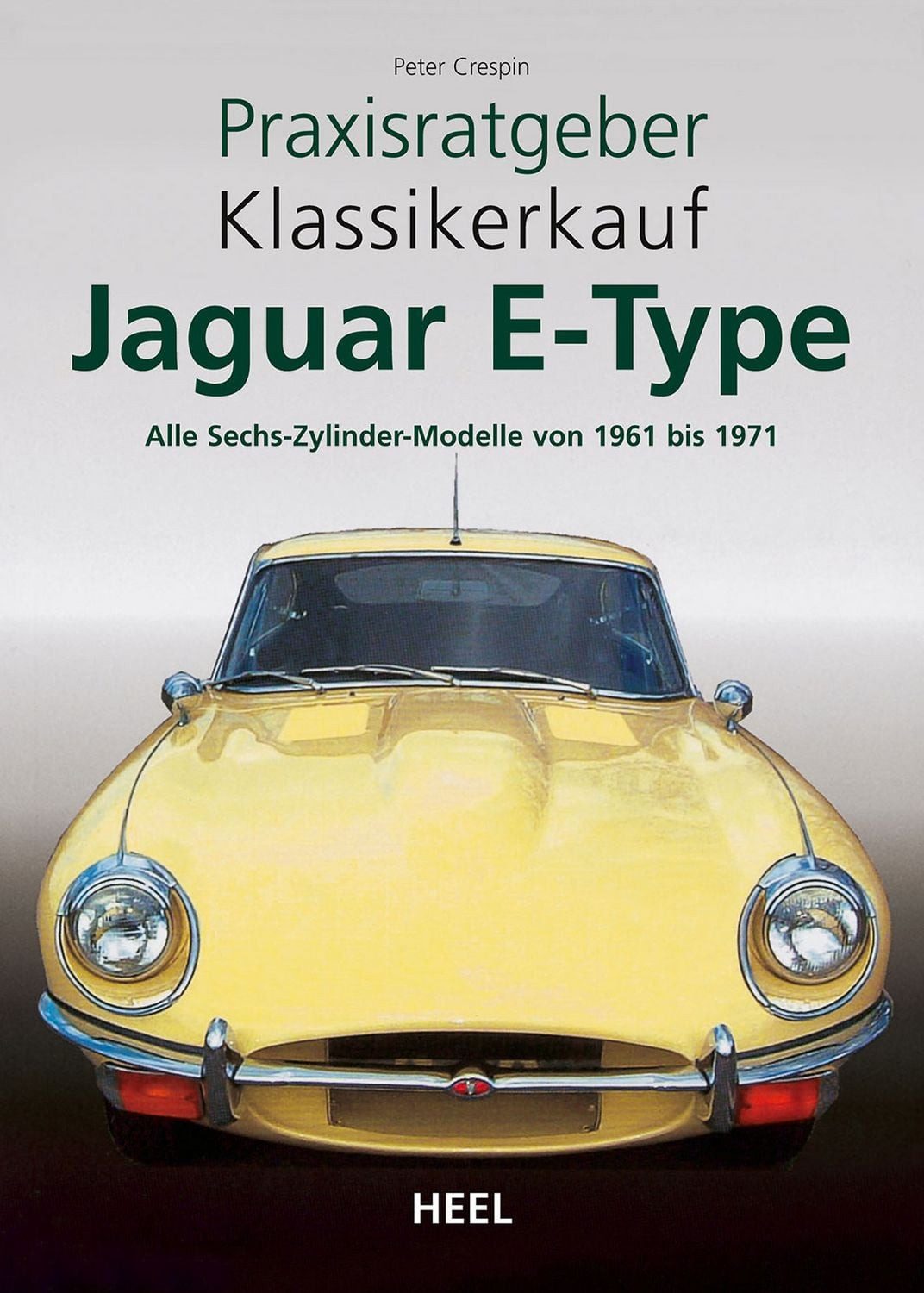 Praxisratgeber Klassikerkauf Jaguar E-Type / Peter Crespin
