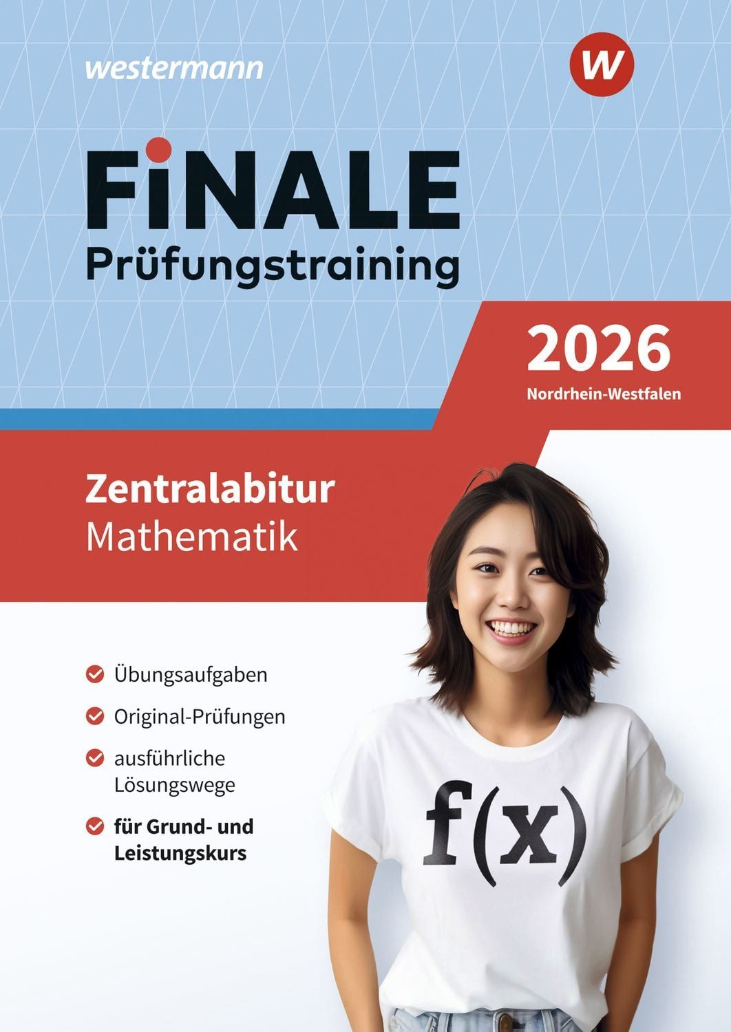 FiNALE Prüfungstraining Zentralabitur Nordrhein-Westfalen Mathematik 2 / Heinz Klaus Strick, Martin Brüning, Benno Burbat, Holger Reeker, X