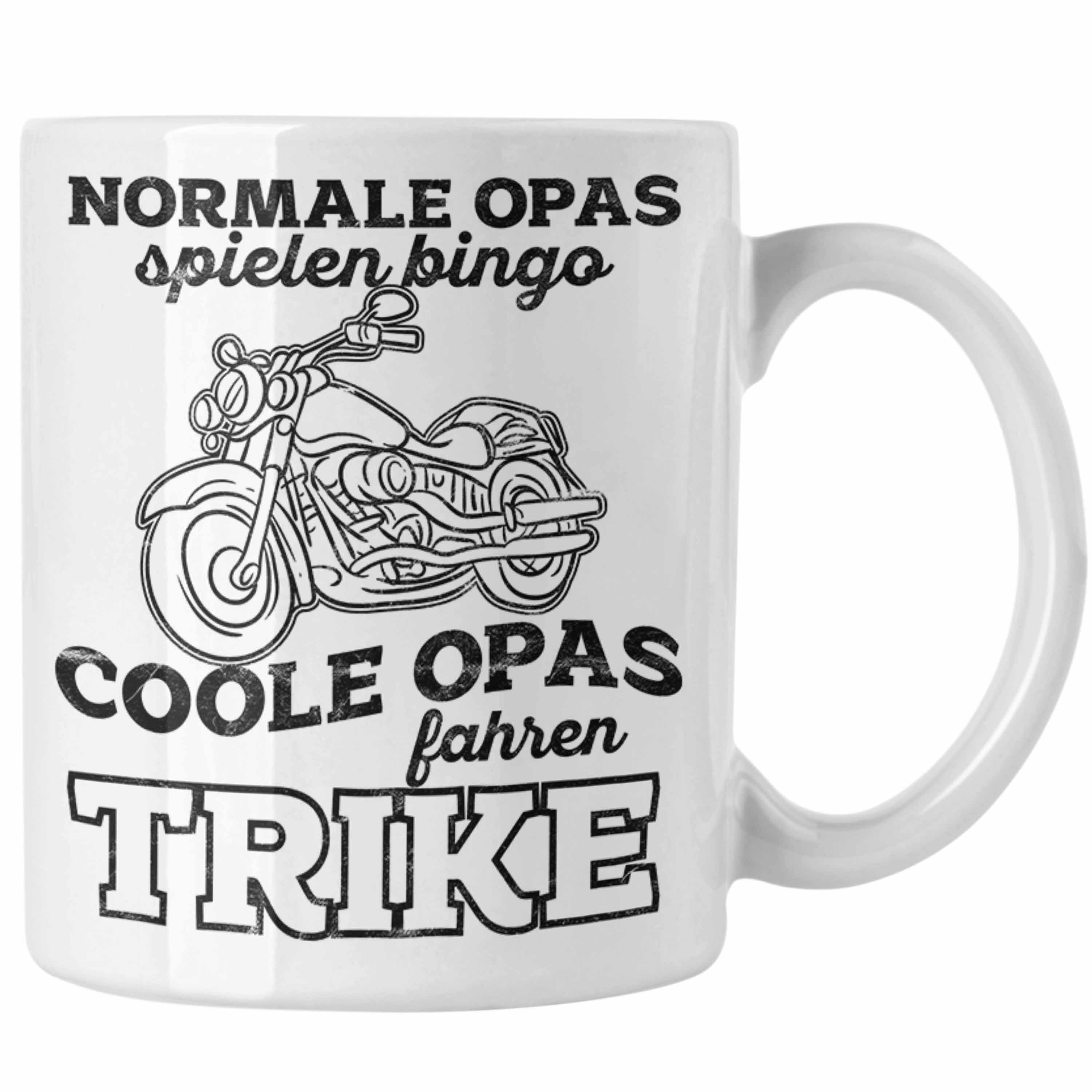 Trendation Tasse Tasse für Opa Geschenk für Trike Fahrer Geschenkidee Lustig Weiss