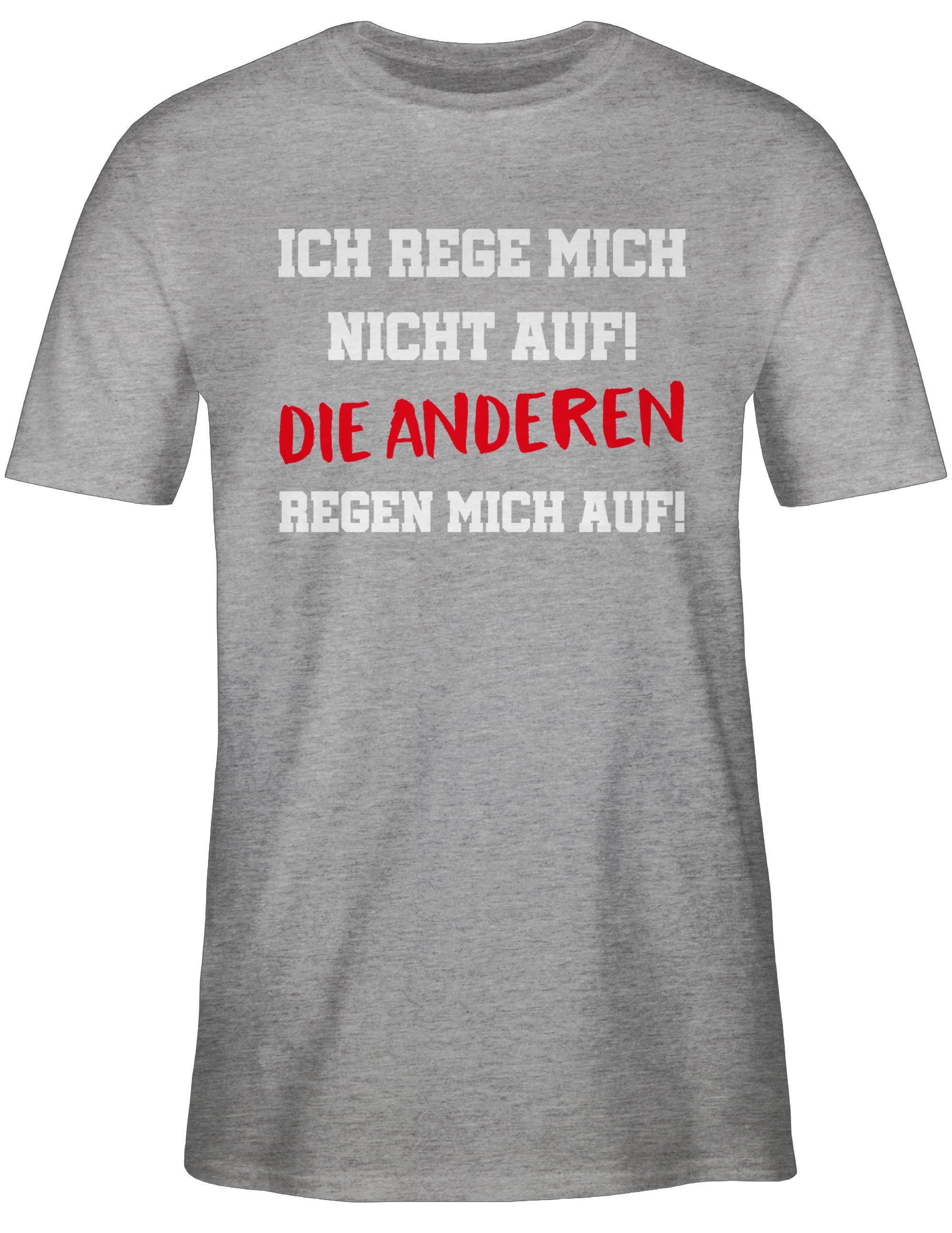 Shirtracer T-Shirt Ich rege mich nicht günstig online kaufen