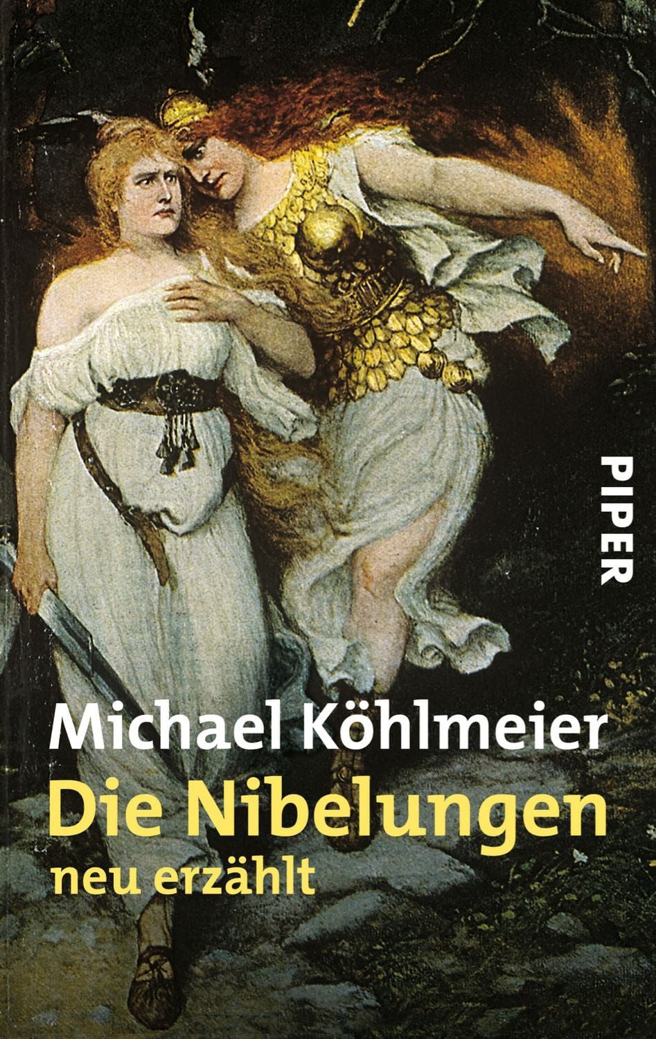 Die Nibelungen / Michael Köhlmeier, neu erzählt, Das Sagen-Epos in moderner Sprache 