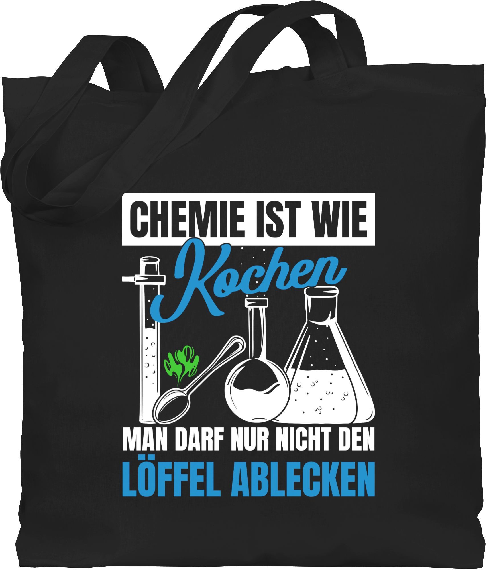 Shirtracer Umhängetasche Chemie ist wie Kochen man darf nur nicht den