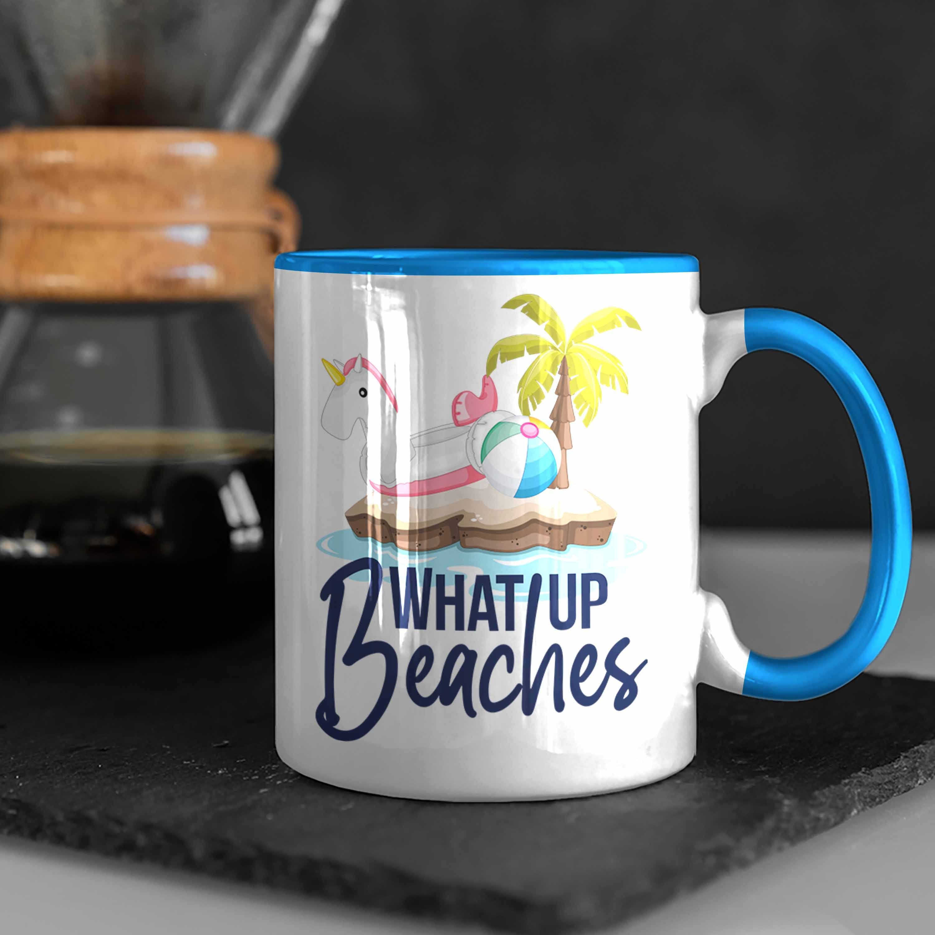 Tasse - Trendation Geschenk Strand Urlaub Tasse Geschenkidee Trendation Beaches Blau Up Whats Sommer