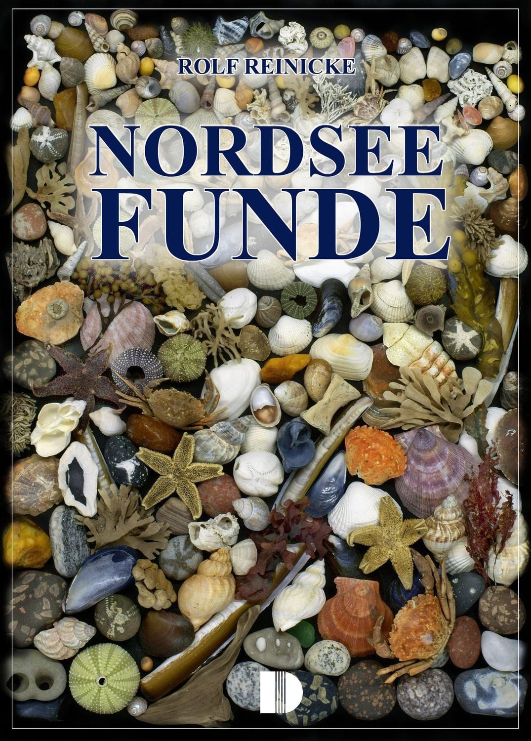 Nordseefunde / Rolf Reinicke
