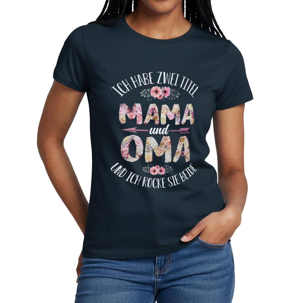 Spreadshirt T-Shirt Ich Habe Zwei Titel Mama Und Oma Frauen T-Shirt (1-tlg) günstig online kaufen