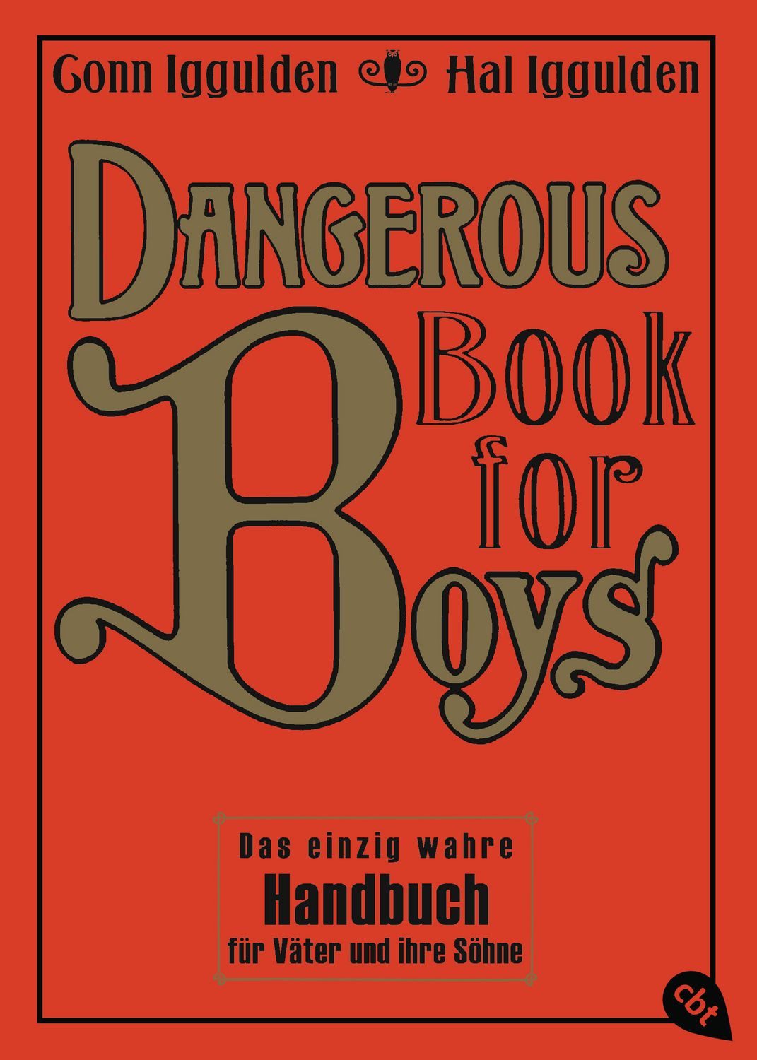 Dangerous Book for Boys / Conn Iggulden, Hal Iggulden