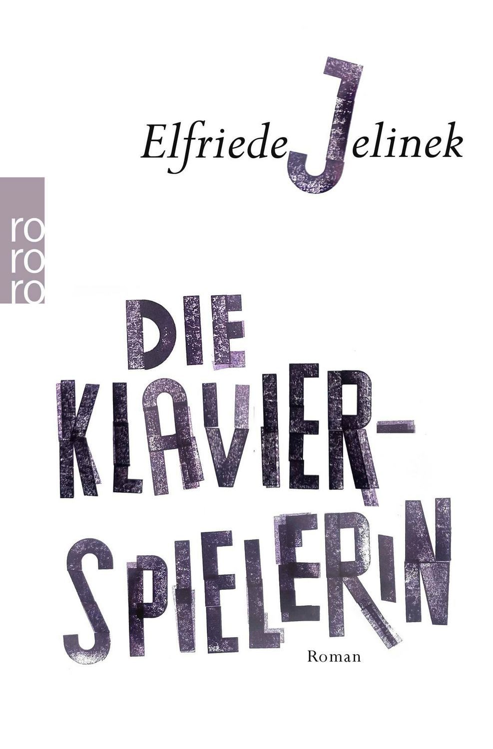 Die Klavierspielerin / Elfriede Jelinek