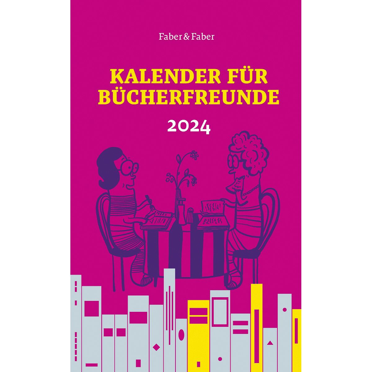Kalender für Bücherfreunde: Das Jahr 2024