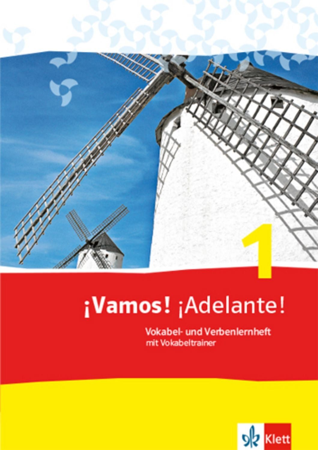 ¡Vamos! ¡Adelante! 1. Vokabel-/Verbenlernheft mit Vokabeltrainer als A / diverse