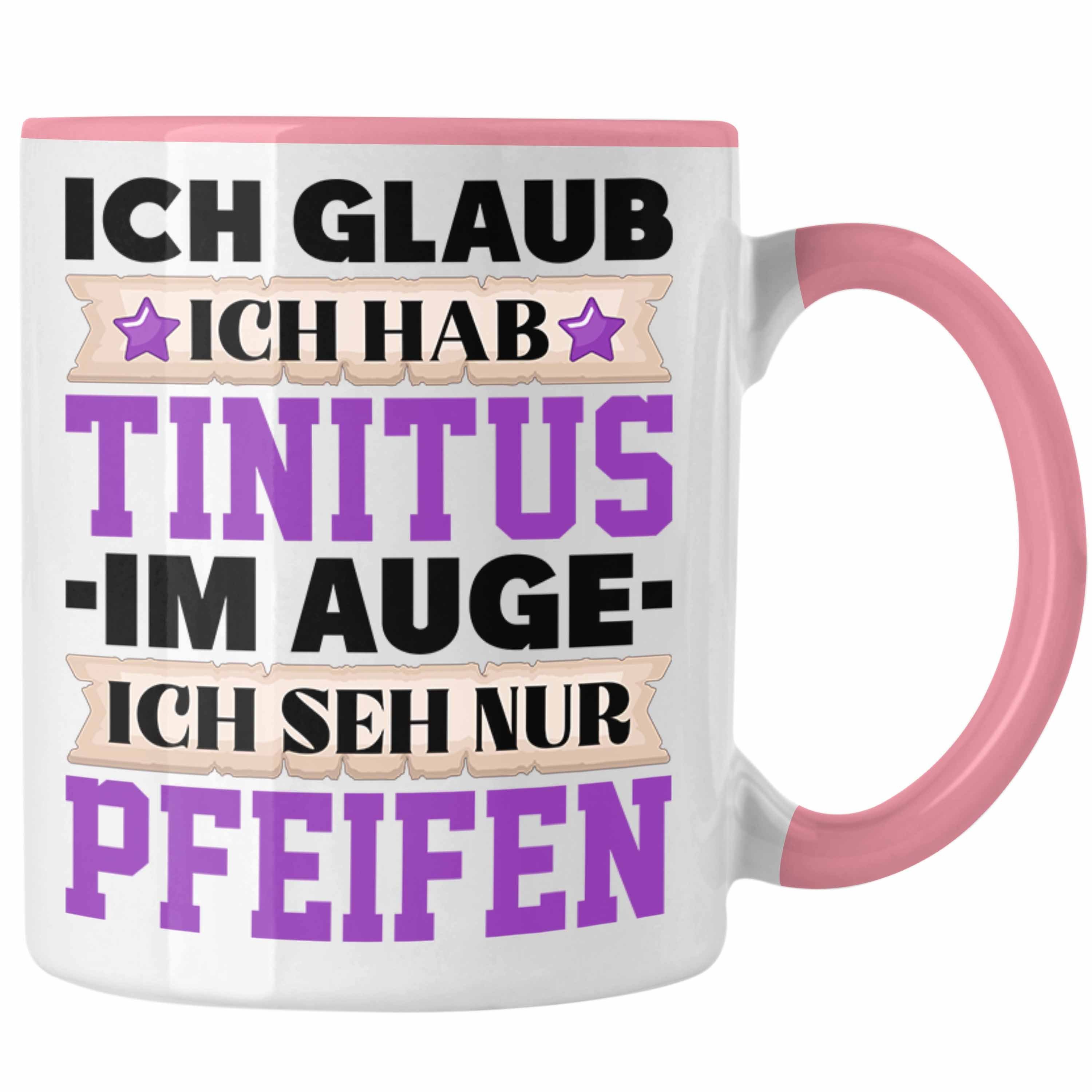Trendation Tasse Lustige Tasse mit Spruch Ich Glaube Ich Habe Tinitus