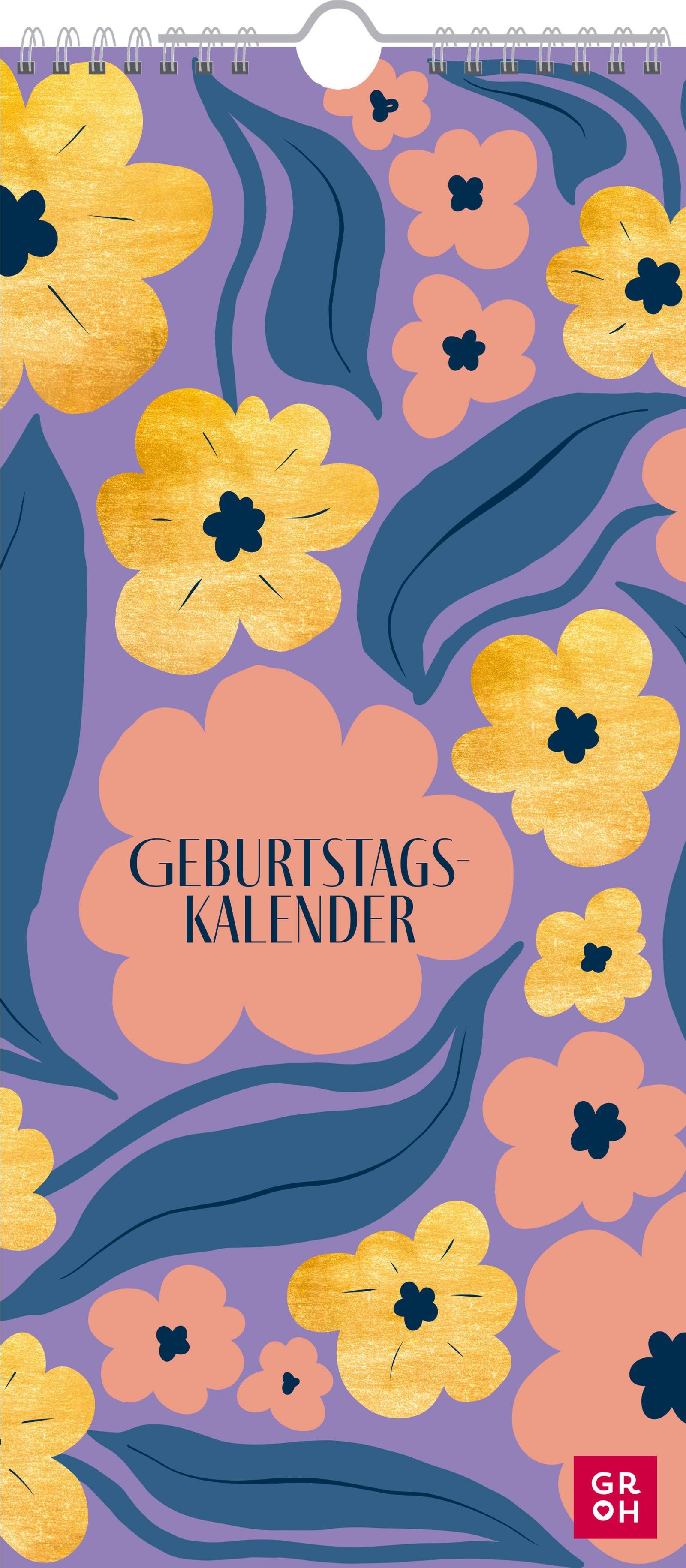 groh Verlag Geburtstagskalender Immerwährender Geburtstagskalender Blumen